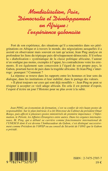 MONDIALISATION, PAIX, DÉMOCRATIE ET DÉVELOPPEMENT EN AFRIQUE : l'expérience gabonaise (9782747527071-back-cover)