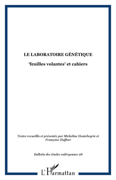 Bulletin des études valéryennes, Le laboratoire génétique, "feuilles volantes" et cahiers (9782747582452-front-cover)