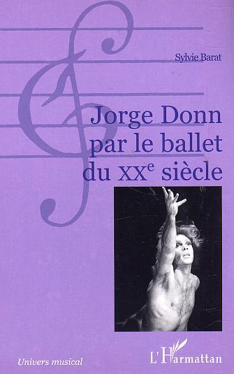 JORGE DONN PAR LE BALLET DU XXe SIECLE (9782747518185-front-cover)
