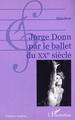 JORGE DONN PAR LE BALLET DU XXe SIECLE (9782747518185-front-cover)