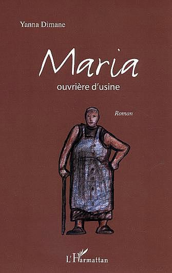 Maria ouvrière d'usine (9782747581080-front-cover)