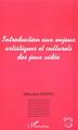 INTRODUCTION AUX ENJEUX ARTISTIQUES ET CULTURELS DES JEUX VIDEO (9782747536752-front-cover)