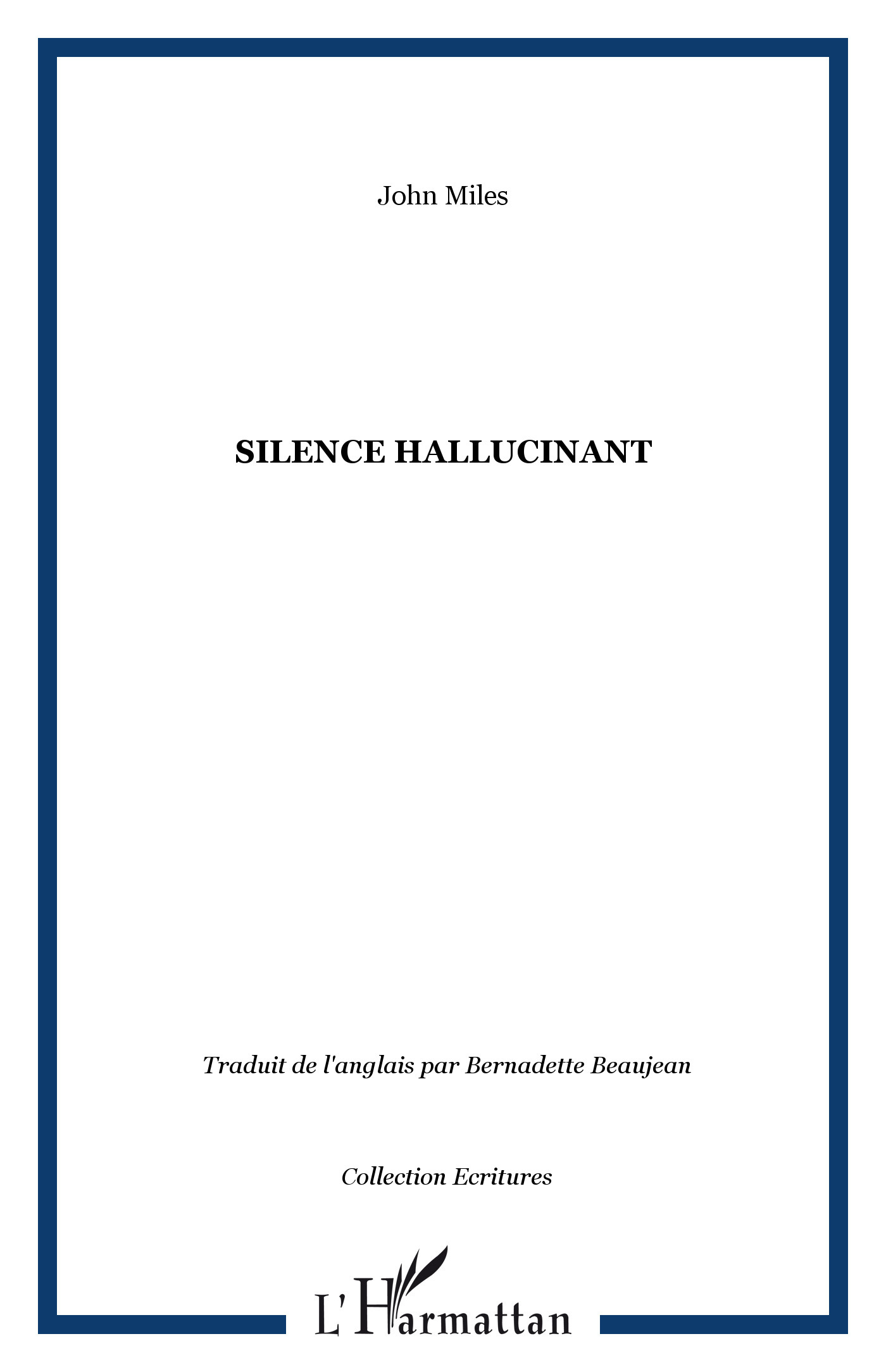 Silence hallucinant (9782747539913-front-cover)