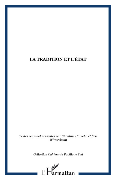 LA TRADITION ET L'ÉTAT (9782747519267-front-cover)