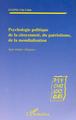 PSYCHOLOGIE POLITIQUE DE LA CITOYENNETÉ, DU PATRIOTISME,DE LA MONDIALISATION, Sept études critiques (9782747525480-front-cover)