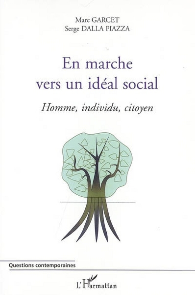 En marche vers un idéal social, Homme, individu, citoyen (9782747589888-front-cover)