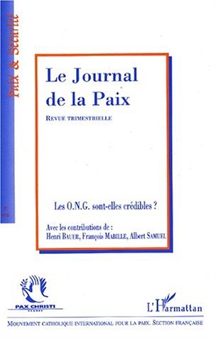 Le Journal de la Paix, LES O.N.G. SONT-ELLES CRÉDIBLES ? (9782747523516-front-cover)