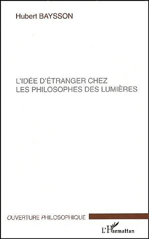 IDEE D'ETRANGER CHEZ LES PHILOSOPHES DES LUMIERES (9782747537193-front-cover)