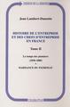 Histoire de l'entreprise et des chefs d'entreprise en France, Le temps des pionniers (1830-1880) - Naissance du patronat - Tome  (9782747512206-front-cover)