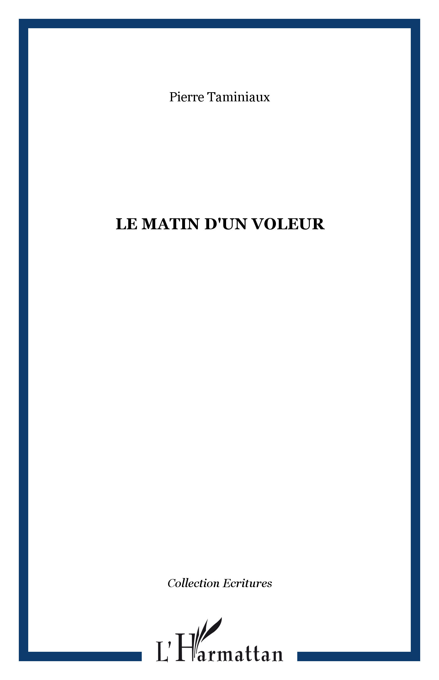 Le matin d'un voleur (9782747552073-front-cover)