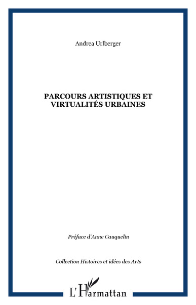 Parcours artistiques et virtualités urbaines (9782747549615-front-cover)