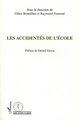 Les accidentés de l'école (9782747591942-front-cover)