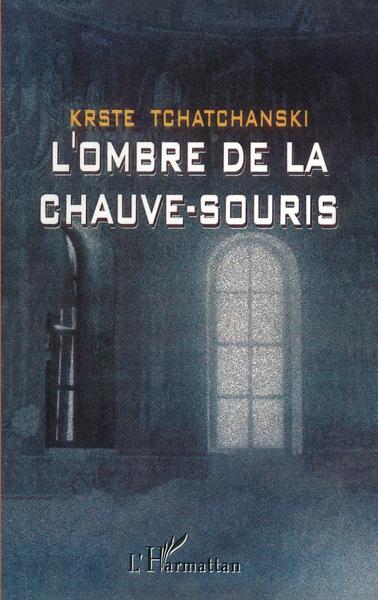 L'ombre de la chauve-souris (9782747517898-front-cover)