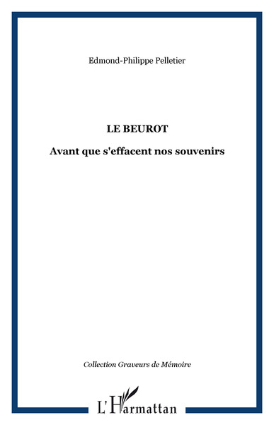 Le Beurot, Avant que s'effacent nos souvenirs (9782747547956-front-cover)