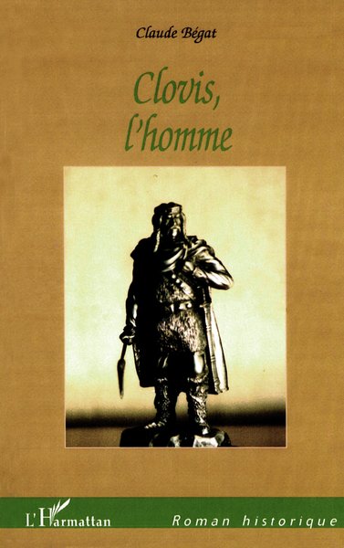 CLOVIS, L'HOMME (9782747508285-front-cover)