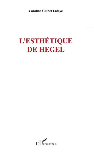 L'esthétique de Hegel (9782747549790-front-cover)