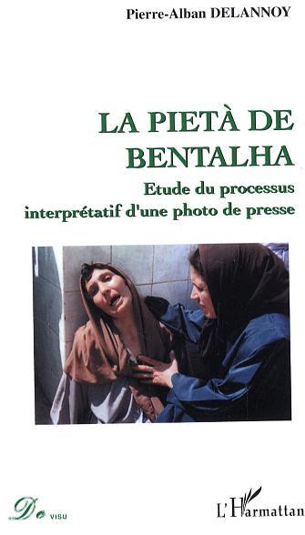La pietà de Bentalha, Etude du processus interprétatif d'une photo de presse (9782747584869-front-cover)