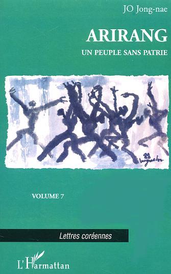 ARIRANG, Un peuple sans patrie - Volume 7 (9782747516242-front-cover)