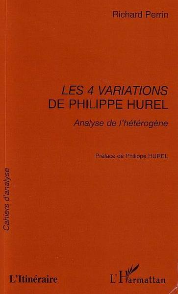 Les 4 variations de Philippe Hurel, Analyse de l'hétérogène (9782747566506-front-cover)