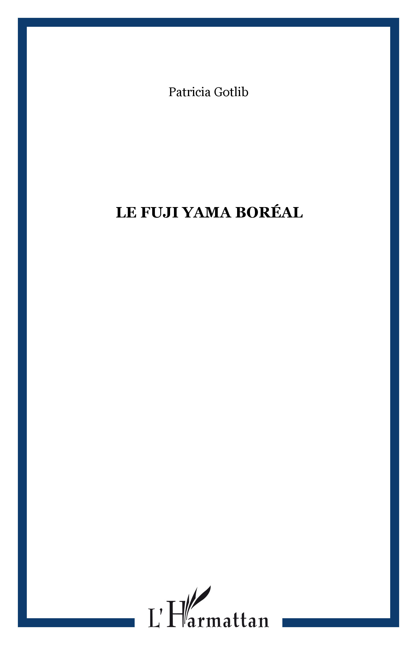 Le Fuji Yama boréal (9782747567473-front-cover)