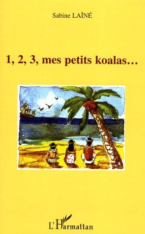 1, 2, 3, mes petits koalas (9782747581844-front-cover)