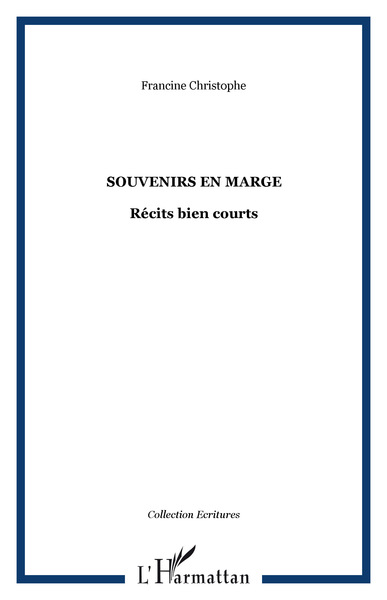 SOUVENIRS EN MARGE, Récits bien courts (9782747532532-front-cover)