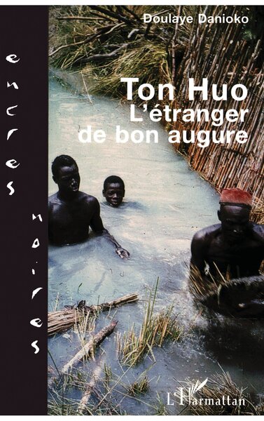 TON HUO, L'étranger de bon augure (9782747510257-front-cover)