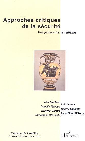 Cultures et Conflits, Approches critiques de la sécurité (9782747573016-front-cover)