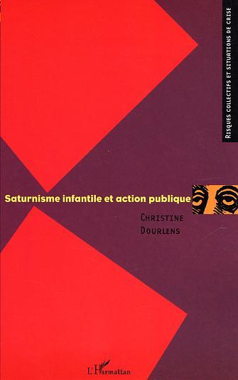 Saturnisme infantile et action publique (9782747541886-front-cover)