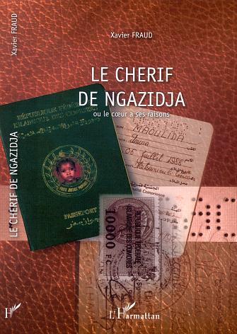 LE CHERIF DE NGAZIDJA (9782747527170-front-cover)