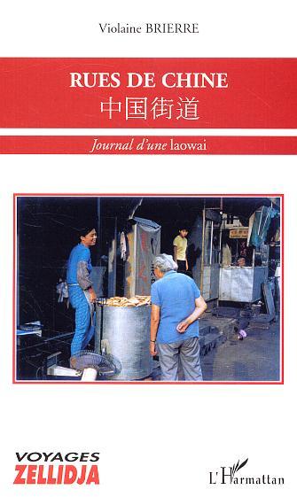 Rues de Chine, Journal d'une laowai (9782747536288-front-cover)