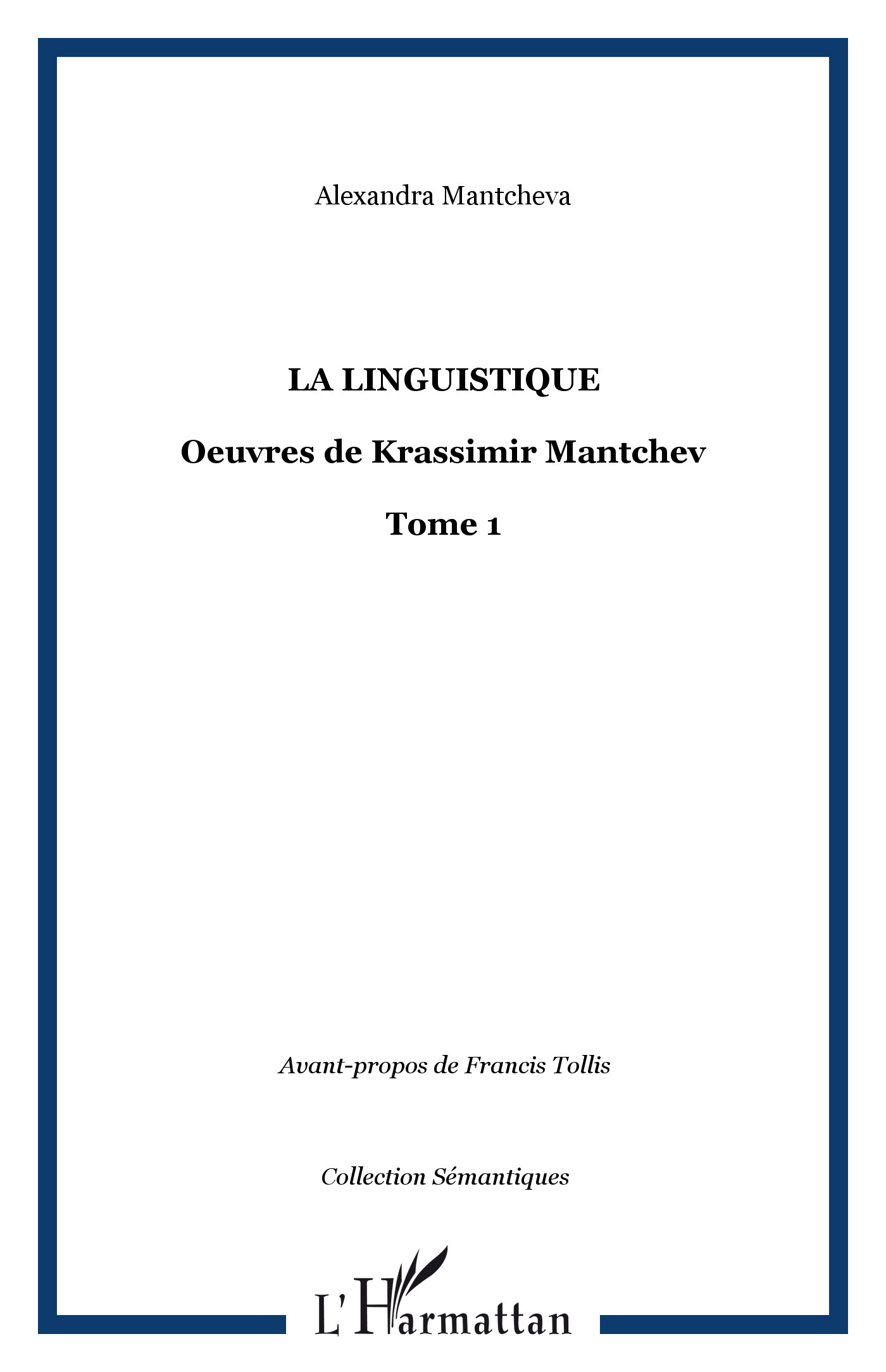 La Linguistique, Oeuvres de Krassimir Mantchev - Tome 1 (9782747560184-front-cover)