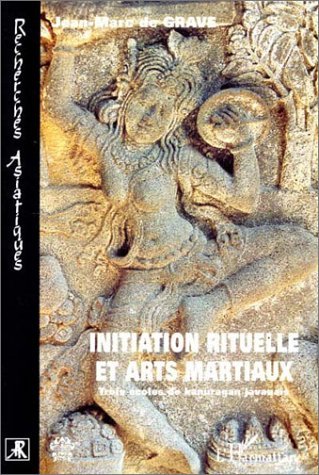 INITIATION RITUELLE ET ARTS MARTIAUX, Trois écoles de kanuragan javanais (9782747502429-front-cover)
