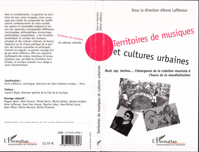 Territoires de musiques et cultures urbaines, Rock, rap, techno émergence de la création musicale à l'heure de la mondialisatio (9782747537957-front-cover)