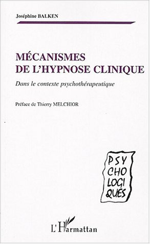 Mécanismes de l'hypnose clinique, Dans le contexte psychothérapeutique (9782747562140-front-cover)