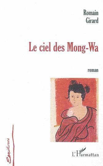 LE CIEL DES MONG-WA (9782747519533-front-cover)
