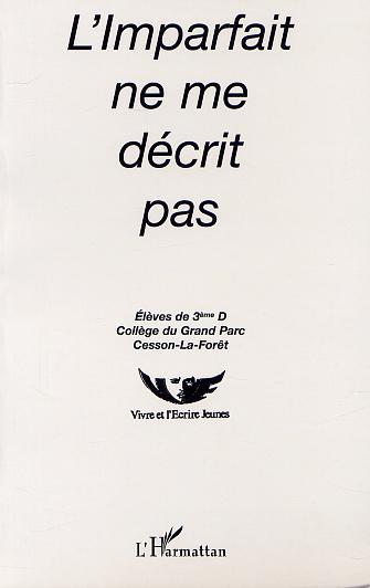 L'IMPARFAIT NE ME DÉCRIT PAS (9782747509848-front-cover)