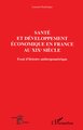 Santé et développement économique au XIXe siècle, Essai d'histoire anthropométrique (9782747541466-front-cover)