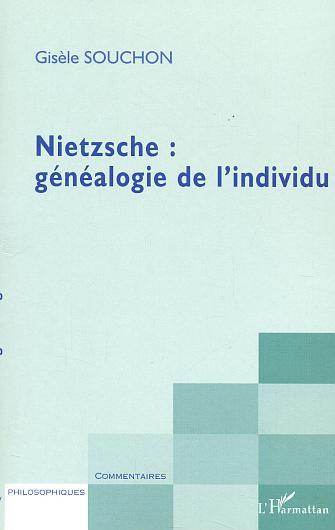 NIETZSCHE : GENEALOGIE DE L'INDIVIDU (9782747538862-front-cover)
