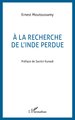 A la recherche de l'Inde perdue (9782747559430-front-cover)