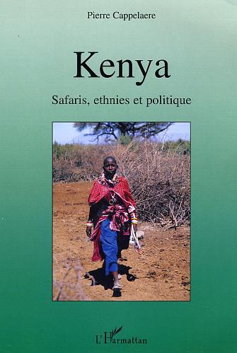 Kenya Safaris, ethnies et politique (9782747563369-front-cover)