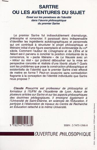 SARTRE OU LES AVENTURES DU SUJET, Essai sur les paradoxes de l'identité dans l'uvre philosophique du premier Sartre (9782747515689-back-cover)