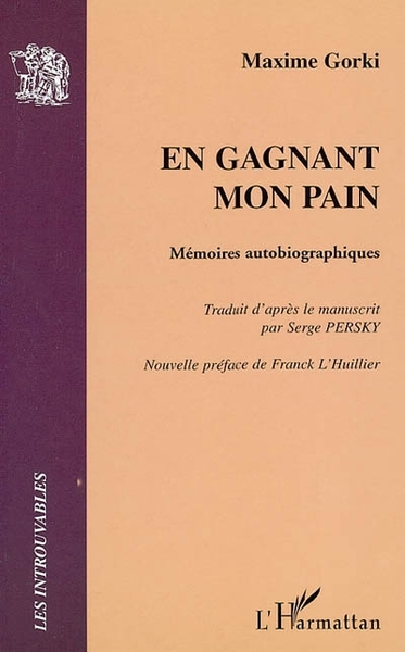 En gagnant mon pain, Mémoires autobiographiques (9782747526067-front-cover)