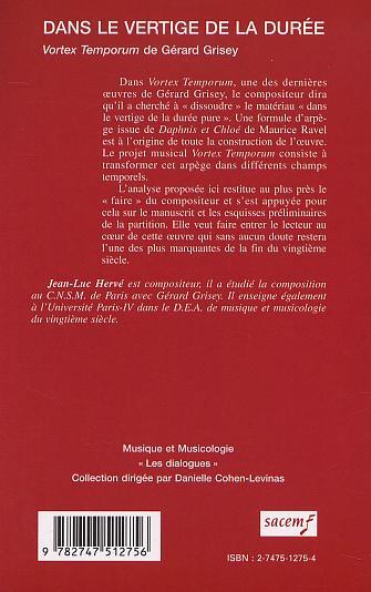 DANS LE VERTIGE DE LA DURÉE, Vortex Temporum de Gérard Grisey (9782747512756-back-cover)