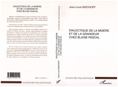 DIALECTIQUE DE LA MISÈRE ET DE LA GRANDEUR CHEZ BLAISE PASCAL (9782747504119-front-cover)