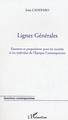 Lignes Générales, Examens et propositions pour les sociétés et les individus de l'Epoque Contemporaine (9782747584777-front-cover)