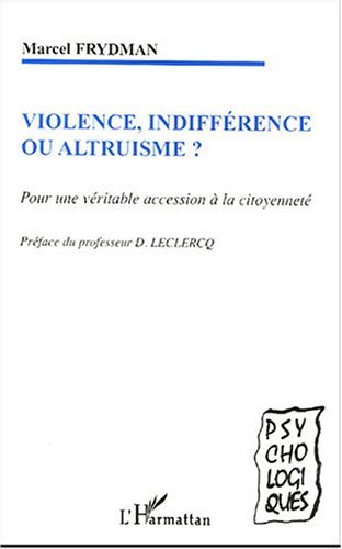 Violence, indifférence ou altruisme ?, Pour une véritable accession à la citoyenneté (9782747585248-front-cover)