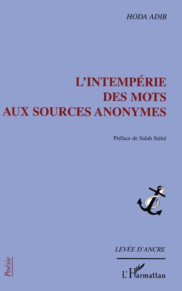 L'INTEMPÉRIE DES MOTS AUX SOURCES ANONYMES (9782747518130-front-cover)