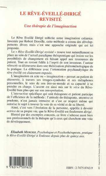 LE RÊVE-ÉVEILLÉ-DIRIGÉ REVISITÉ, Une thérapie de l'imaginaction (9782747507622-back-cover)