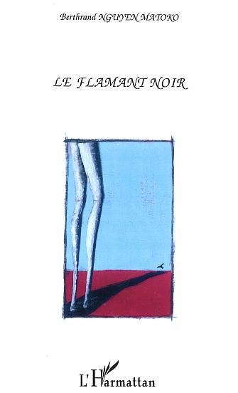 Le flamant noir (9782747559812-front-cover)